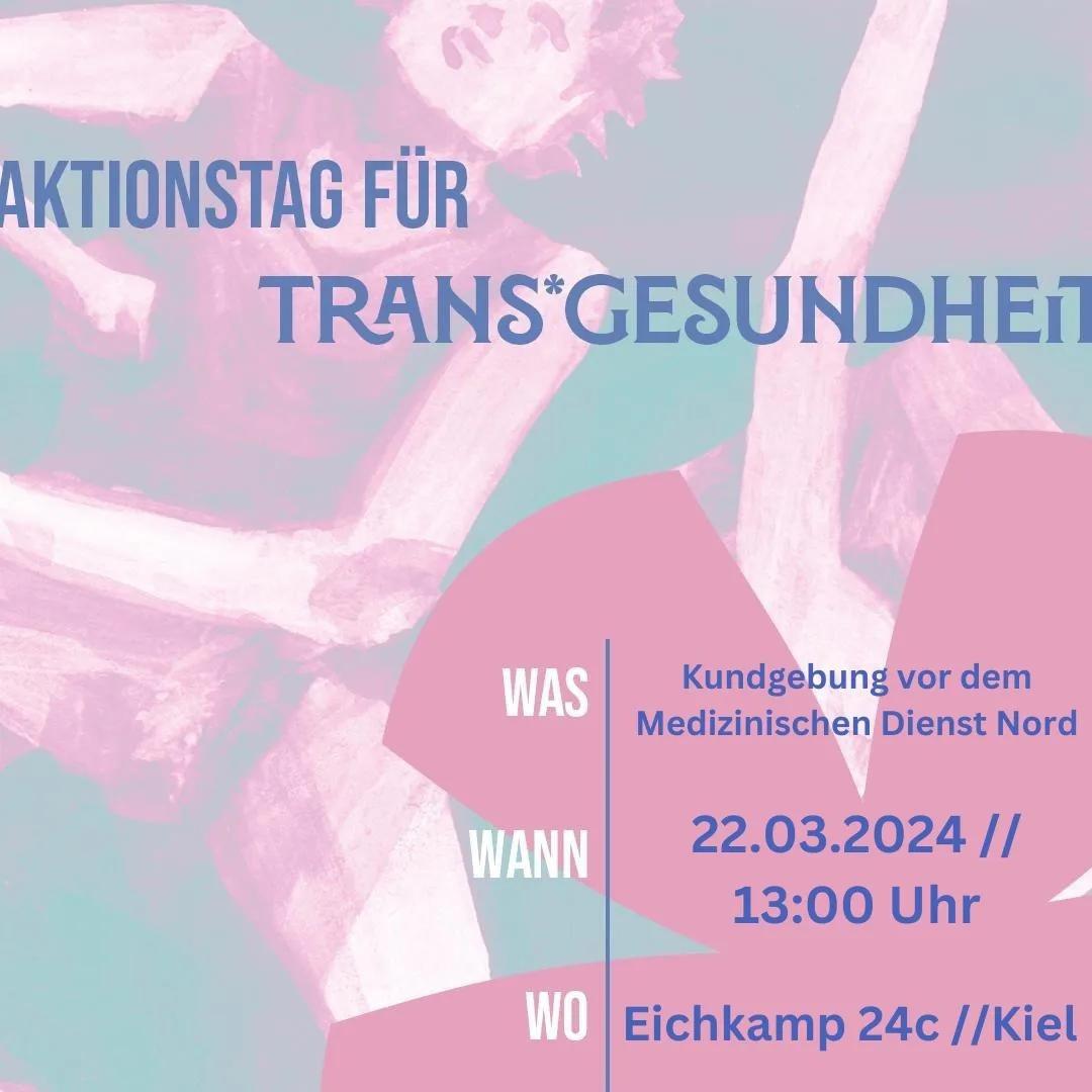 Kiel: Kundgebung vor dem Medizinischen Dienst Nord, 22.3.2024, um 13:00 Uhr. Eichkamp 24c